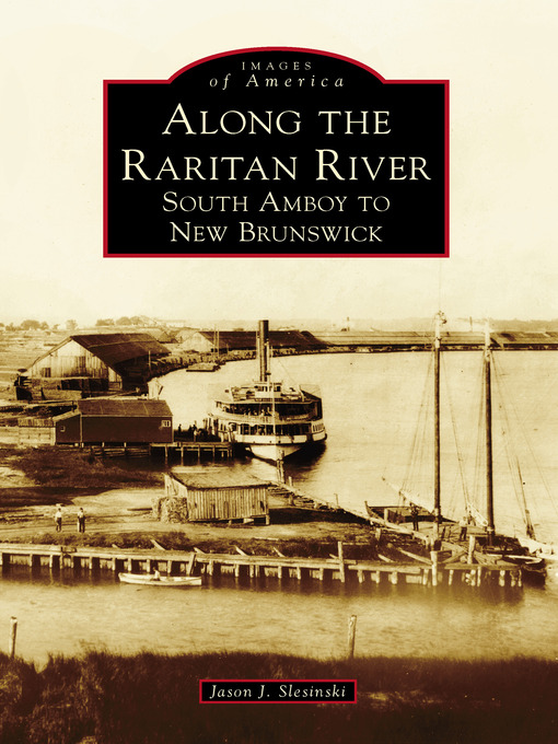 Title details for Along the Raritan River by Jason J. Slesinski - Available